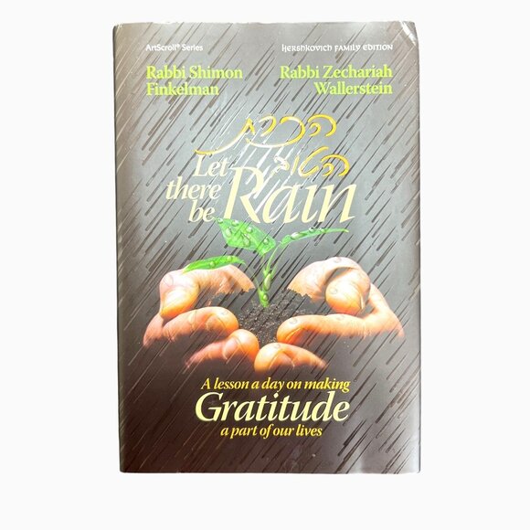 Mesorah Publications Other - Let There Be Rain A Lesson A Day On Making Gratitude A Part Of Our Lives